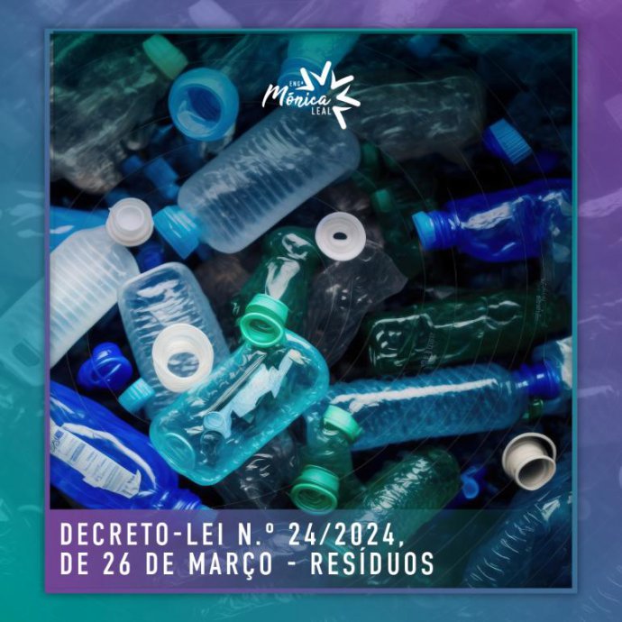 Decreto-Lei n.º 24/2024 - Gestão de Resíduos