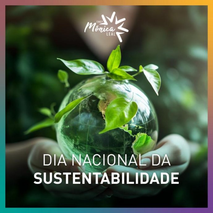 Dia Nacional da Sustentabilidade Dia Nacional da Sustentabilidade