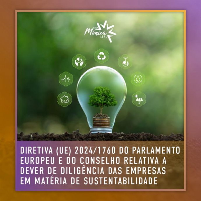 Diretiva (UE) 2024/1760 do Parlamento Europeu e do Conselho relativa ao dever de diligência das empresas em matéria de sustentabilidade Diretiva (UE) 2024/1760 do Parlamento Europeu e do Conselho relativa ao dever de diligência das empresas em matéria de sustentabilidade