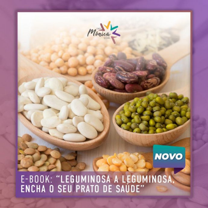 E-book: “Leguminosa a Leguminosa, encha o seu prato de saúde" E-book: “Leguminosa a Leguminosa, encha o seu prato de saúde"