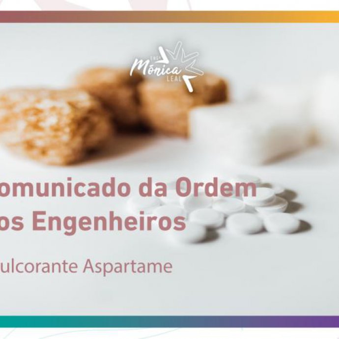 Esclarecimento da Ordem dos Engenheiros sobre o aspartame