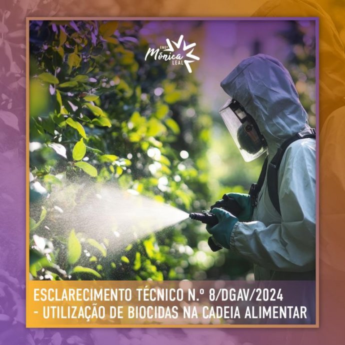 Esclarecimento Técnico n.º 8/DGAV/2024 - Utilização de biocidas na cadeia alimentar Esclarecimento Técnico n.º 8/DGAV/2024 - Utilização de biocidas na cadeia alimentar